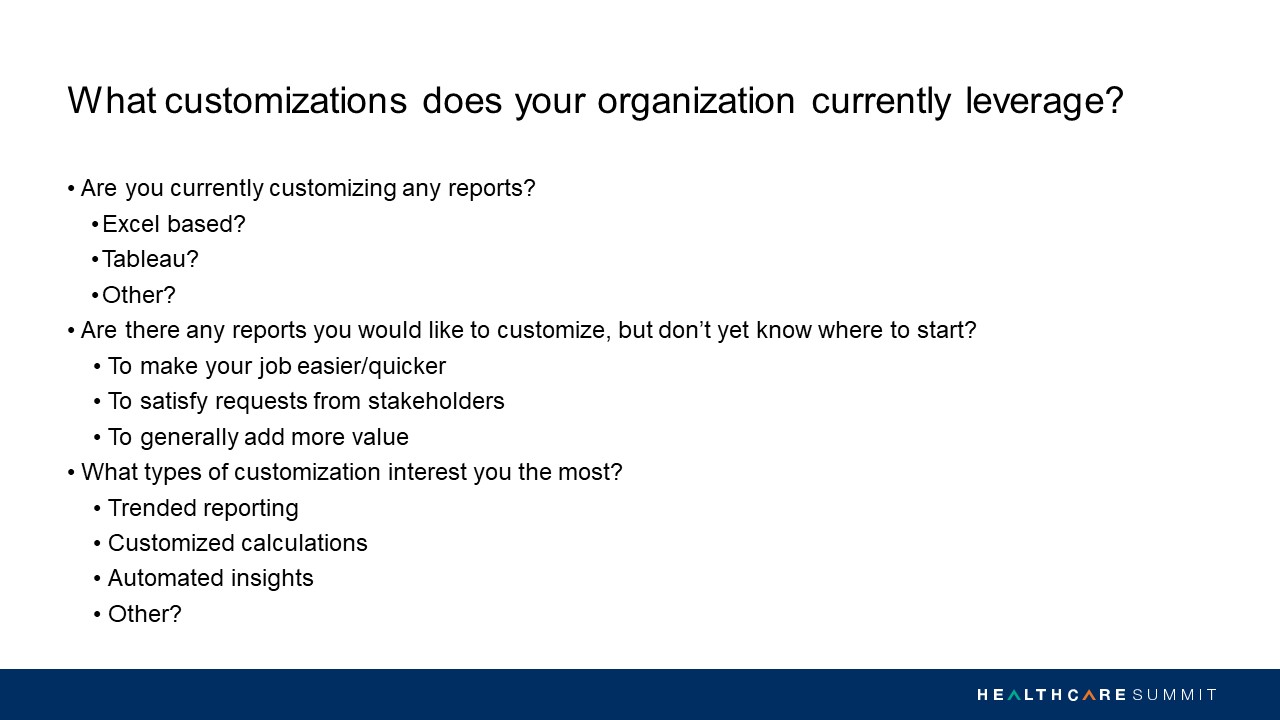 What customizations does your organization currently leverage