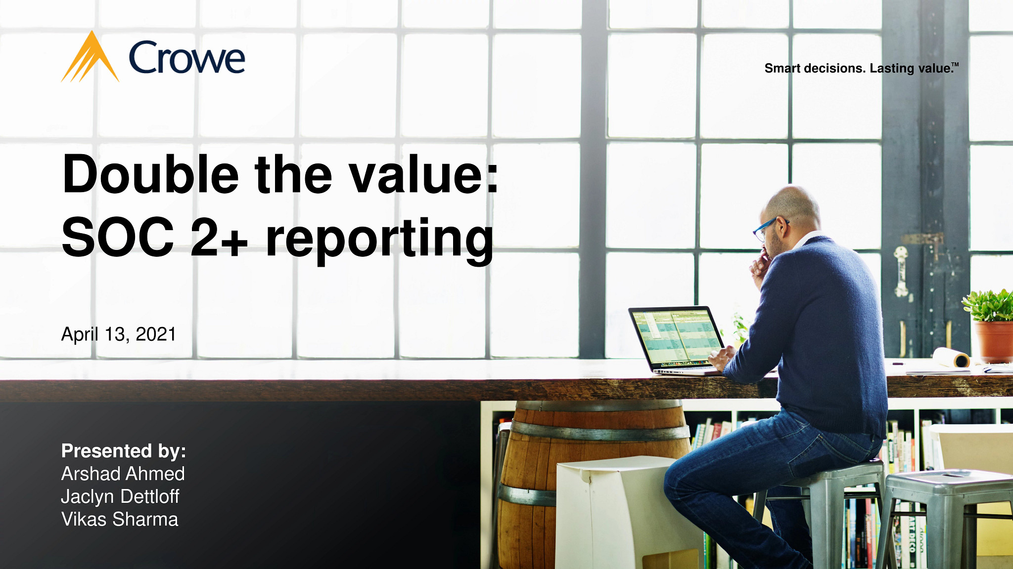 Double the value: SOC 2+ reporting