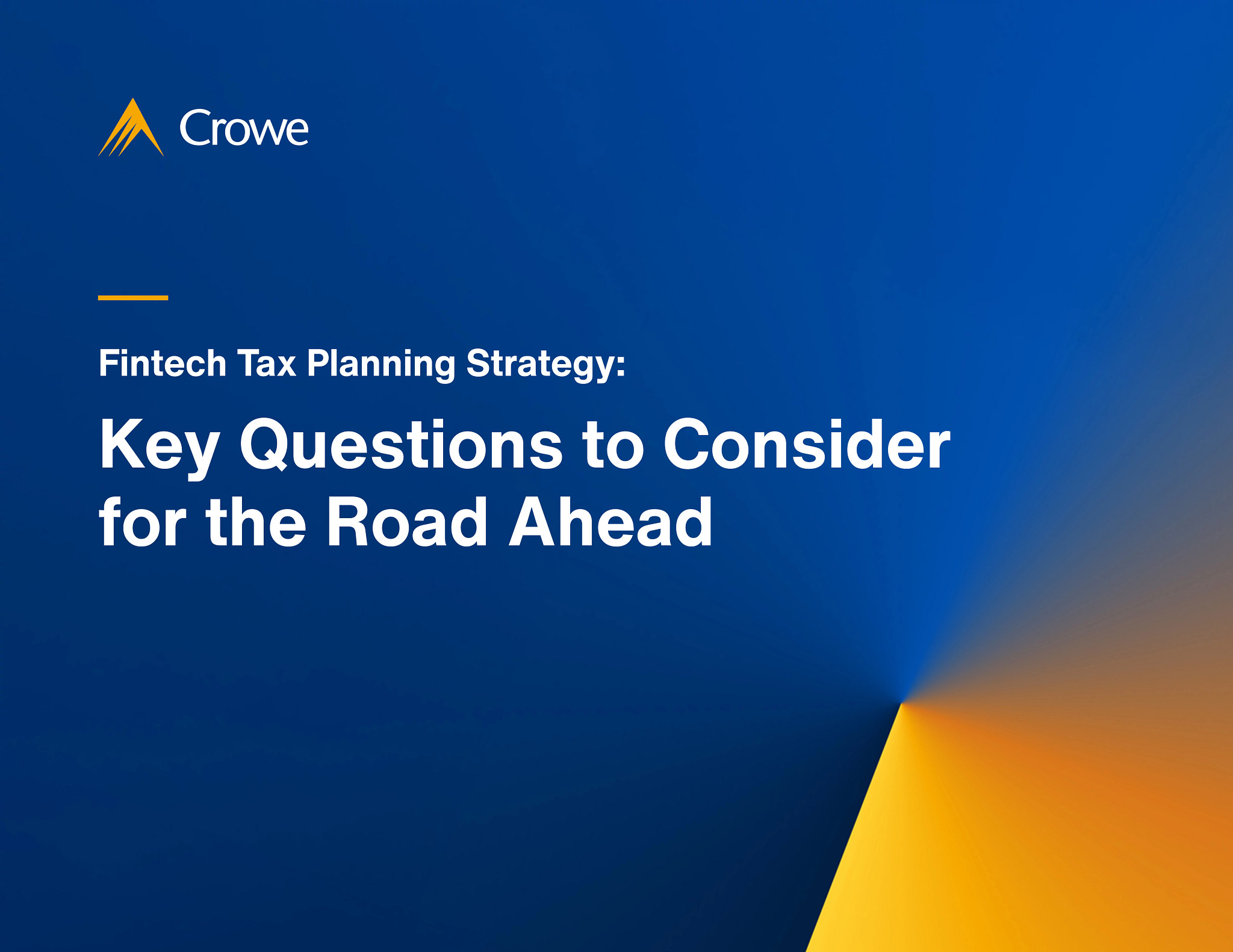 Fintech Tax Planning Strategy: Key Questions To Consider for the Road Ahead
