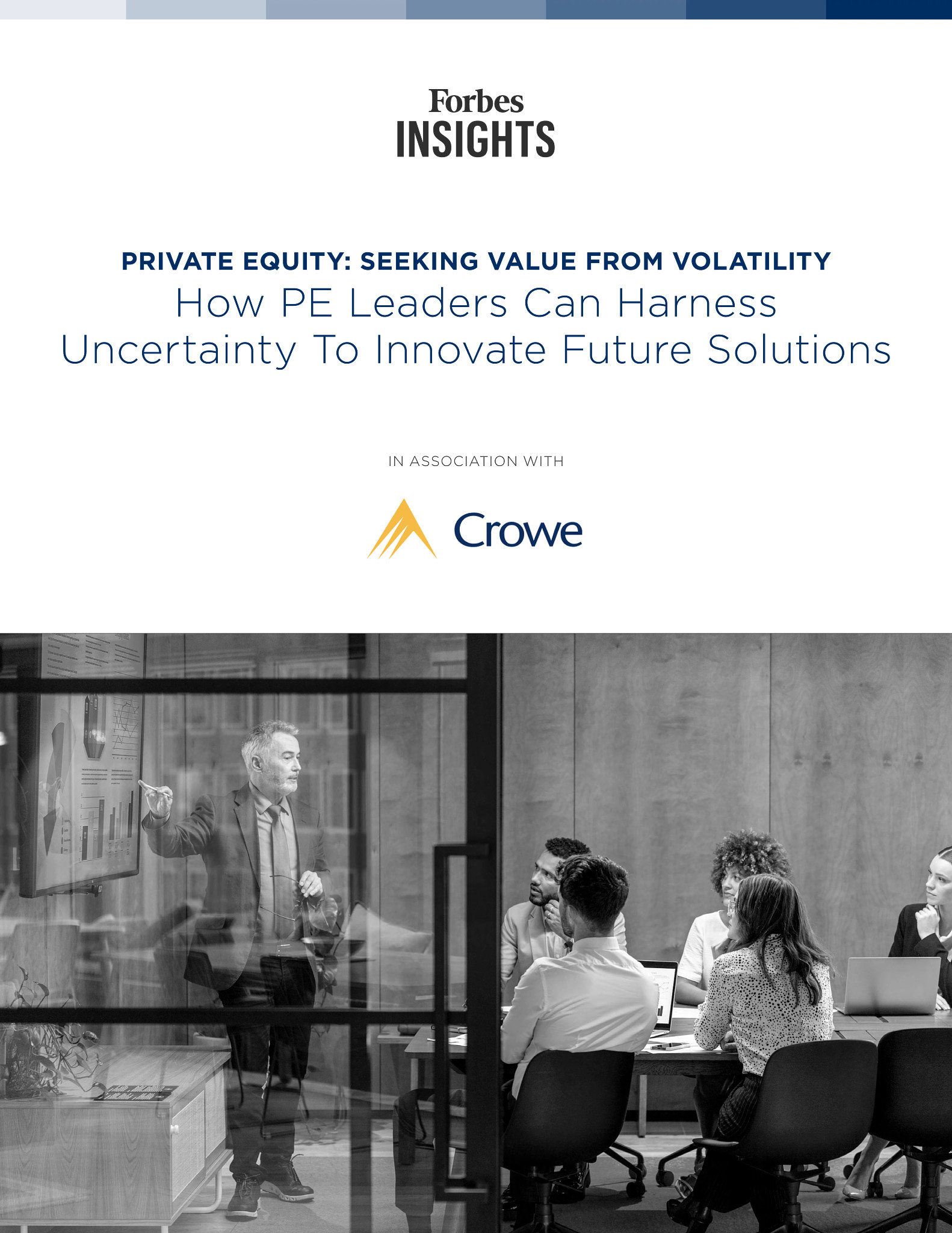 Forbes Insights: How PE leaders can harness uncertainty to innovate future solutions