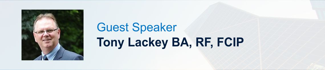 Tony Lackey, BA, RF, FCIP