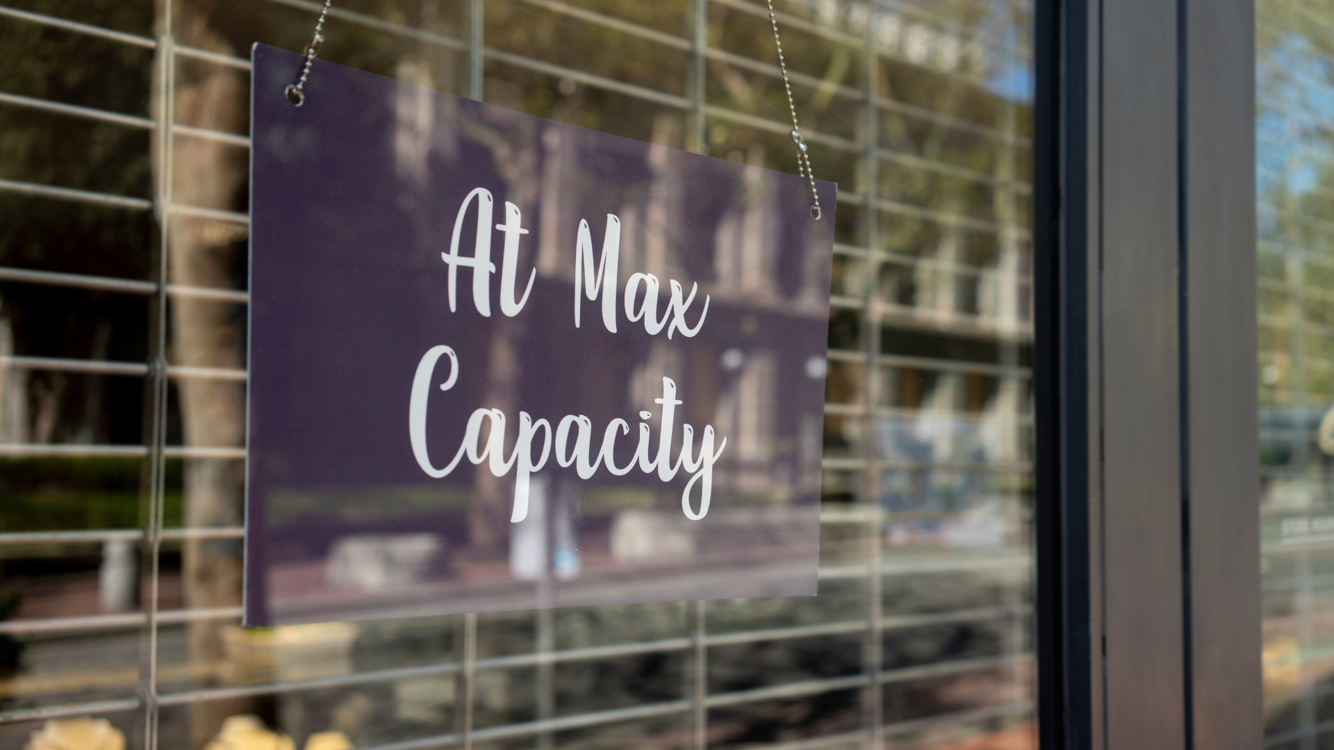 At Max Capacity Sign