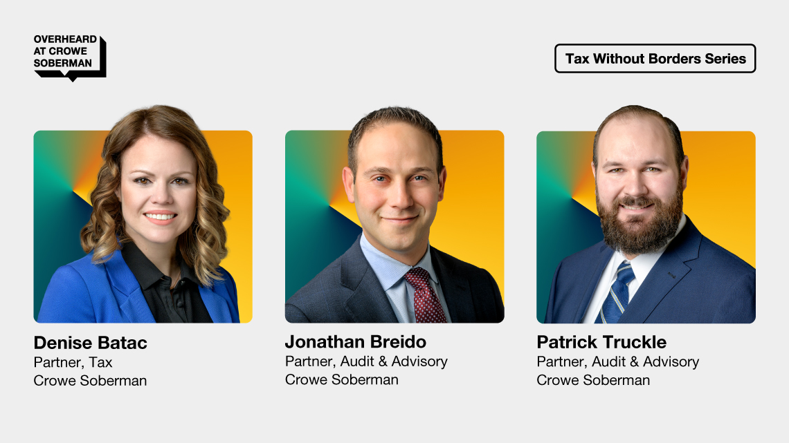 Episode 1: Borderless Gain - The Global Tax Guide | Crowe Soberman LLP