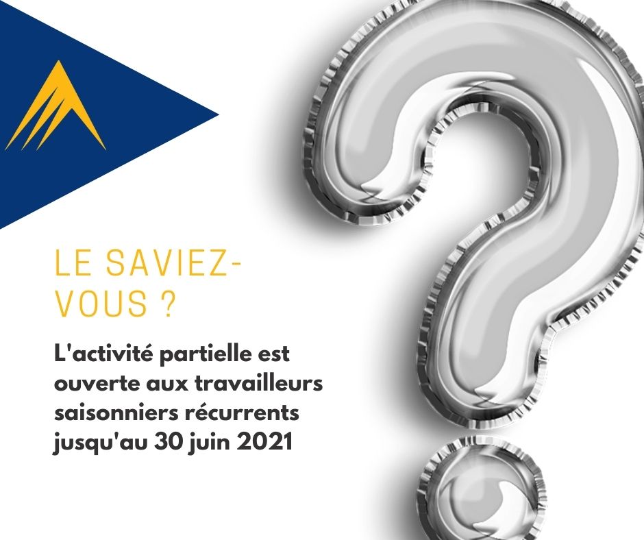 le saviez vous activite partielle  activite saisonnier
