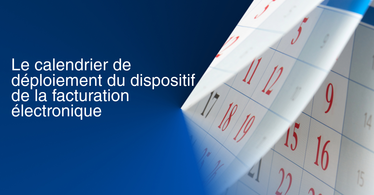 Calendrier du dispositif de la facturation electronique