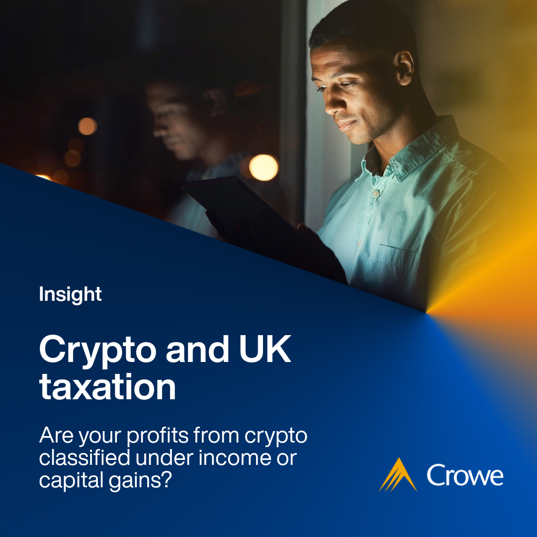 Cryptocurrency UK tax implications | Crowe Global