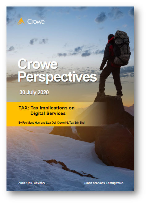 Tax Implications On Digital Services Crowe Malaysia Plt