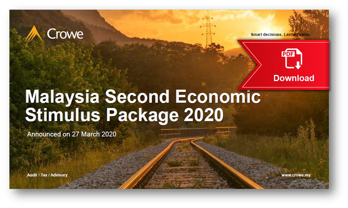 Malaysia Second Economic Stimulus Package 2020 Crowe Malaysia Plt