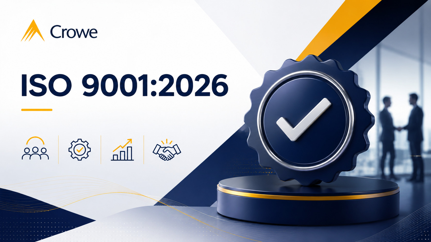 Crowe | ISO 9001:2026