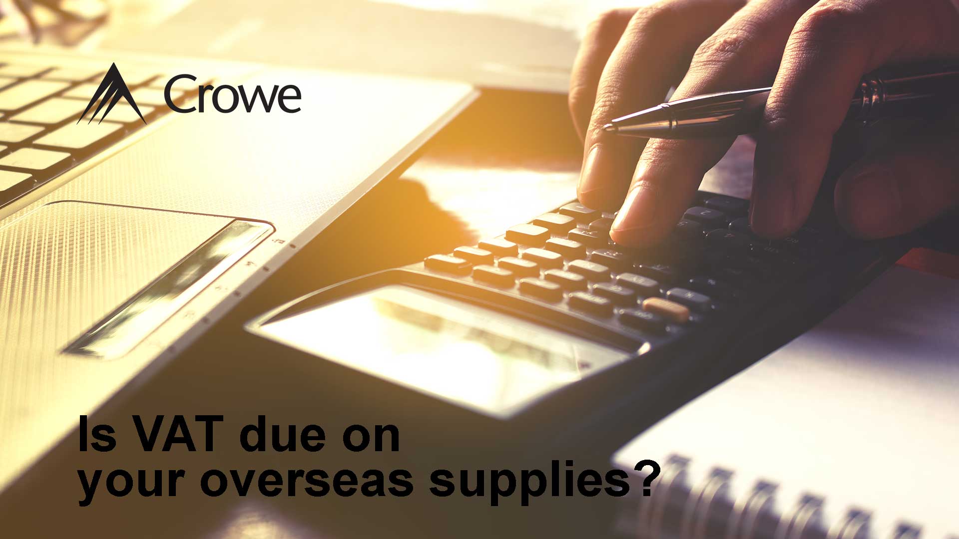 The hidden VAT cost on services from overseas Crowe UK