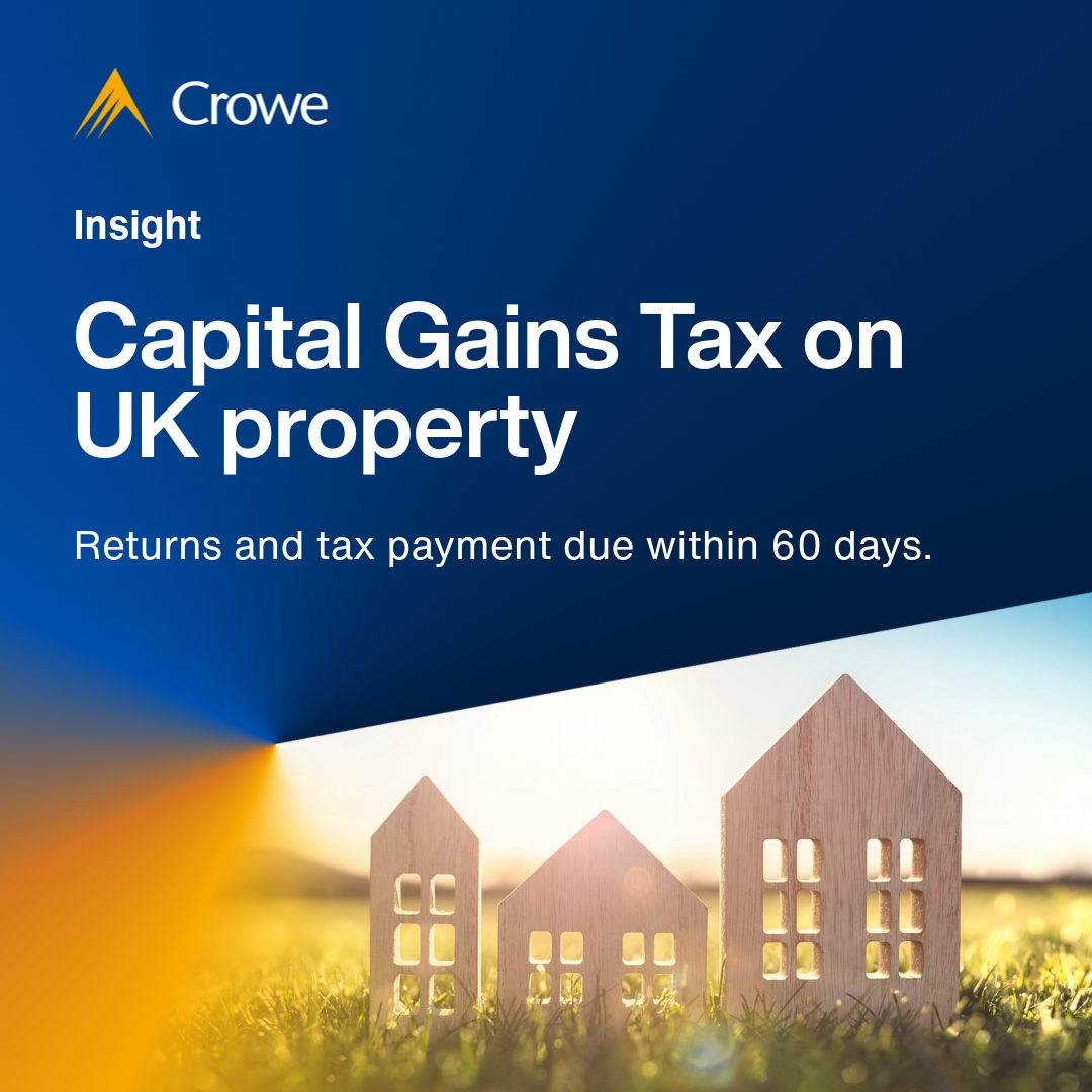 CGT on UK property returns and tax payment | Crowe UK