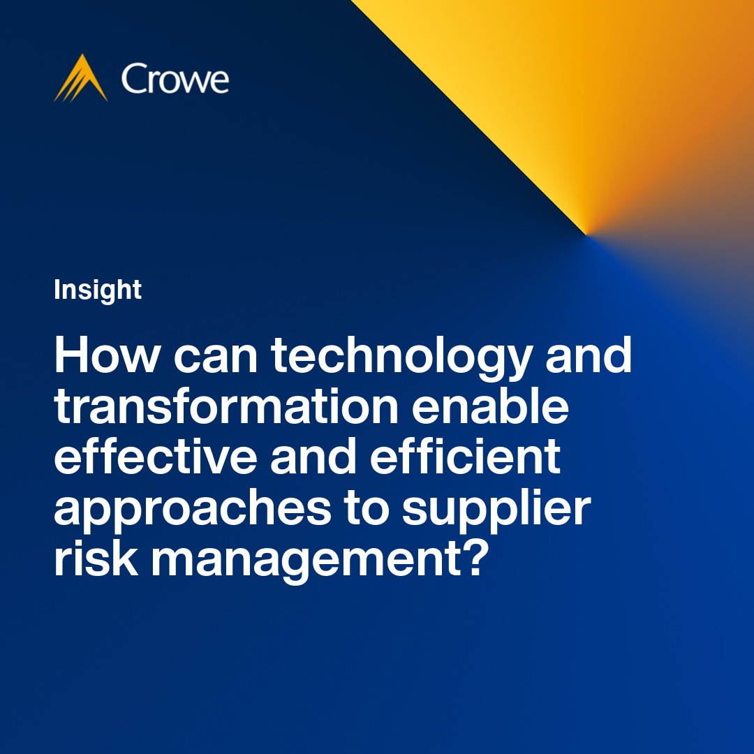 Improving supplier risk management | Crowe UK