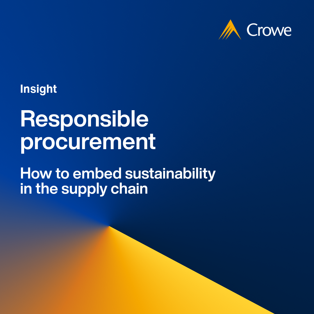 Responsible procurement | Crowe UK
