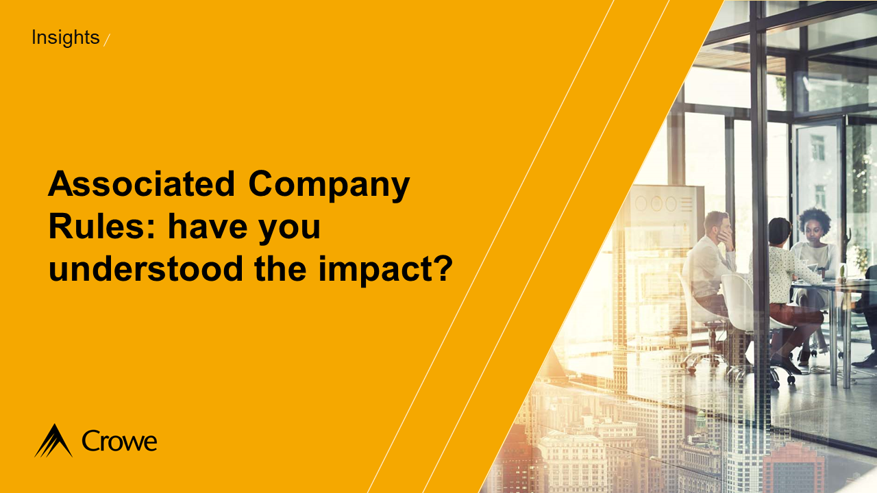 Associated Companies Examples Associated Company Rules | Crowe UK