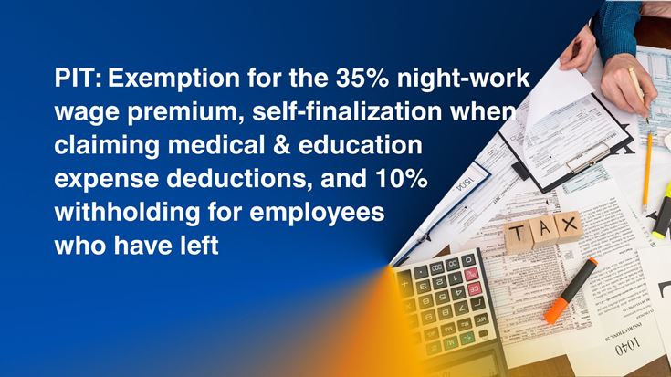 PIT: Exemption for the 35% night-work wage premium, self-finalization when claiming medical and education expense deductions, and 10% withholding for employees who have left