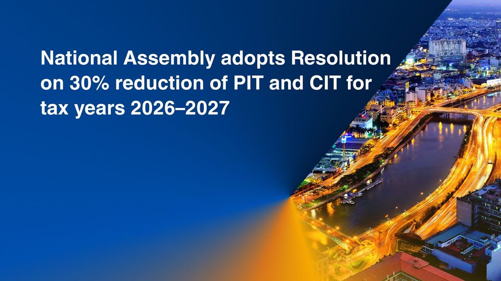 National Assembly adopts Resolution on 30% reduction of PIT and CIT for tax years 2026–2027