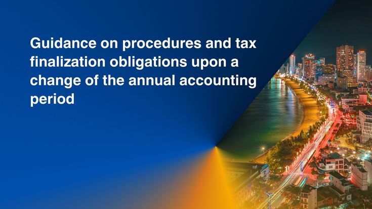 Procedures and tax finalization obligations change annual accounting