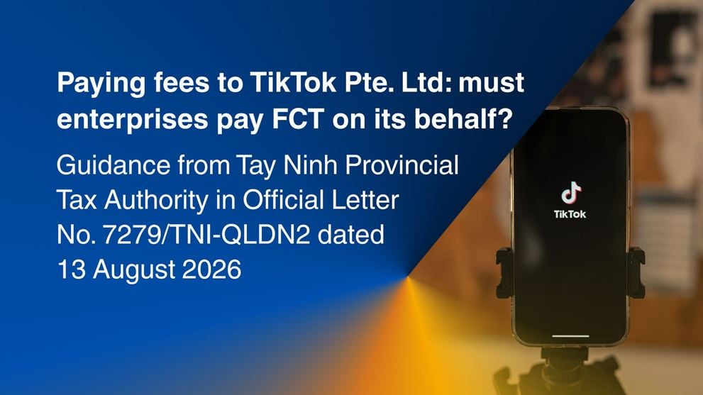 Paying fees to TikTok Pte. Ltd: must enterprises pay foreign contractor tax on its behalf? 