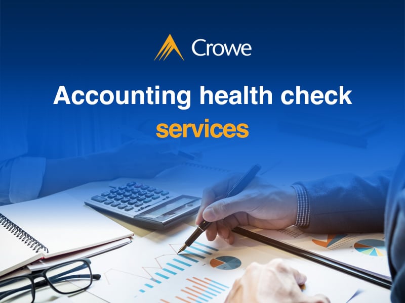 Accounting Health Check Services | Crowe Vietnam