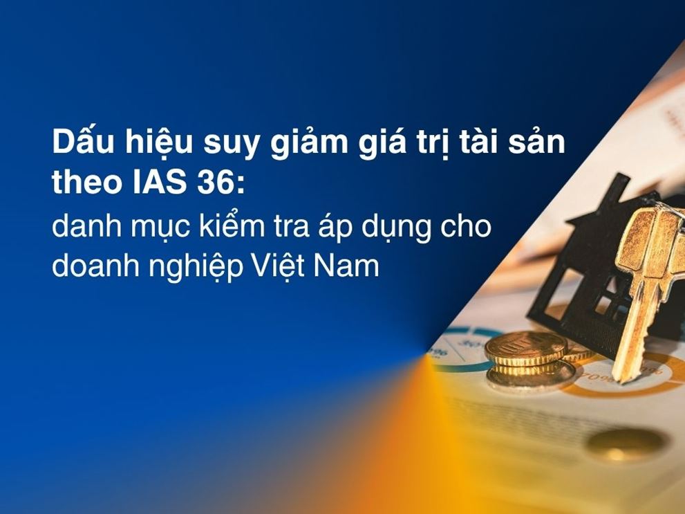 Dấu hiệu suy giảm giá trị tài sản theo IAS 36