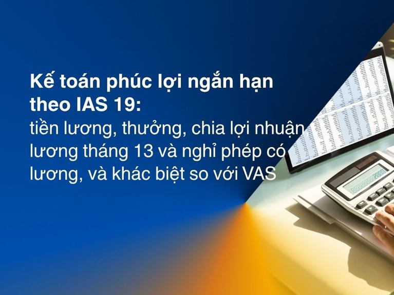 Kế toán phúc lợi ngắn hạn theo IAS 19
