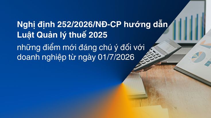 Nghị định 252/2026/NĐ-CP hướng dẫn Luật Quản lý thuế 2025